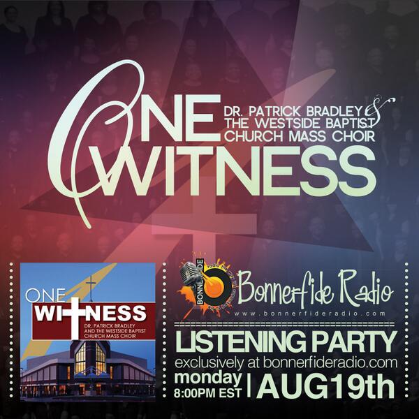 bonnerfide's tweet photo. Join us for the @westsidechoir Listening Party for #OneWitness. Aug. 19. 8p ET. http://t.co/F4jcXGEU68 http://t.co/5jB6c7dOsc
