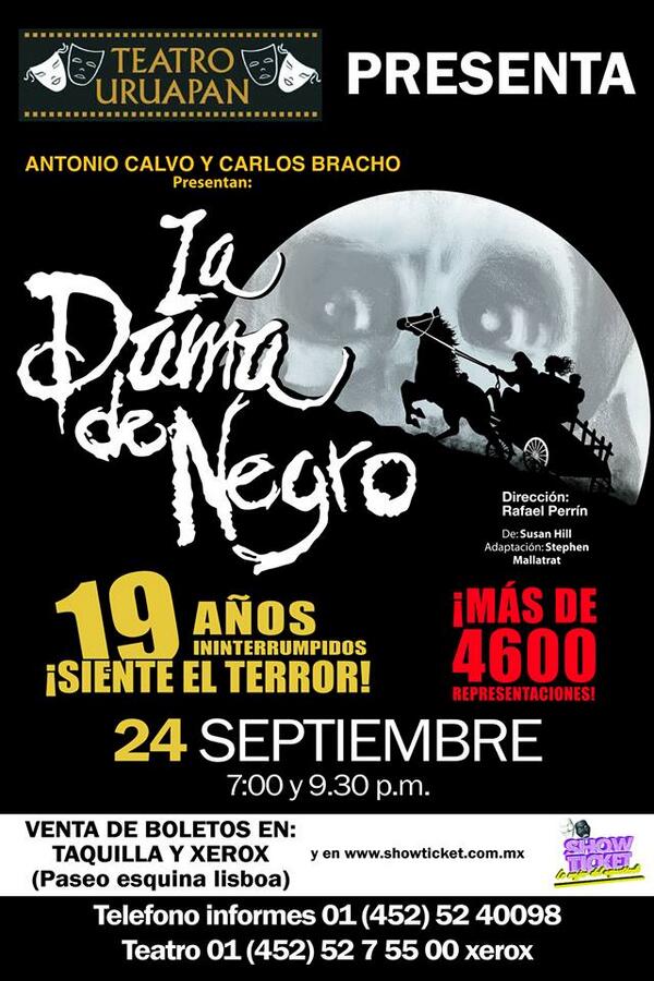 showticketmx's tweet photo. LA DAMA DE NEGRO URUAPAN !!!! compra tus boletos por nuestro sistema 
http://t.co/lbPX6AvHDw http://t.co/YN92Exgki7