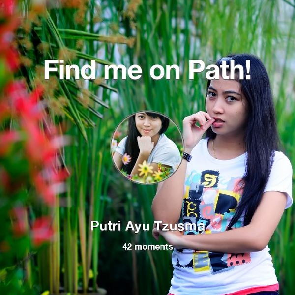ayriidy's tweet photo. I've shared 42 memories with my friends on #Path - see them now at http://t.co/OGy7G1BJ2M! #thepersonalnetwork http://t.co/QK9A7K88DO