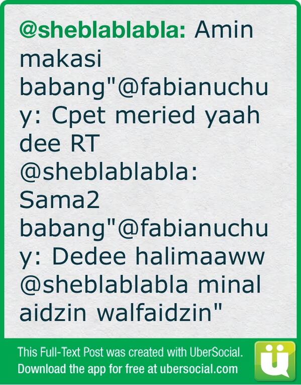 sheblablabla's tweet photo. Amin makasi babang"@fabianuchuy: Cpet meried yaah dee RT @sheblablabla: Sama2 babang"@fabianuchuy: (cont) http://t.co/pUjV8NQ54d