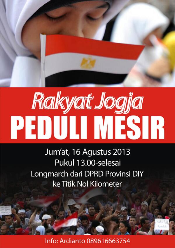 Seruan aksi Rakyat #Jogja Peduli Mesir. Siang ini pukul 13.00, kumpul di DPRD DIY lalu longmarch ke 0 KM.