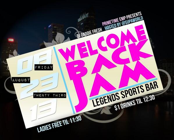RT <a href="/Just_DANI_/">Daniel Escribano Moreno</a>: 8.23 I better see ya'll at #Legends for the #WelcomeBackJam  music by @DJ_DaddieFRESH