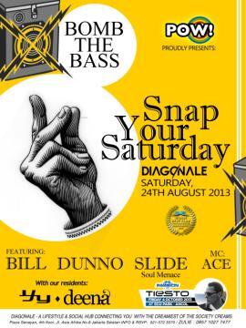 POW_mGmT's tweet image. NEXT 24 Aug OPENING PARTY @DiagonalePS @_X2_ #BombTheBass "SNAP YOUR SATURDAY" w/ DJ SLIDE~BILL~DUNNO~MC ACE 26B9B072