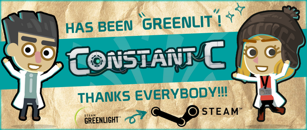 ConstantC_IGS's tweet photo. 229 days since we got on greenlight,Constant C is now officially GREENLIT!!!  Thanks for all the votes and support! http://t.co/J6eMjAxphn