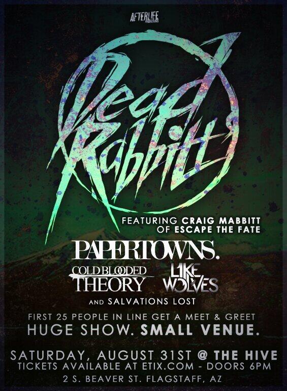 afterlifeaz's tweet photo. @caige @afterlifeaz @_tjbell @DeadRabbitts THIS SATURDAY IN FLAGSTAFF!!! BE SURE TO GET THERE EARLY! http://t.co/tvrcOpddek