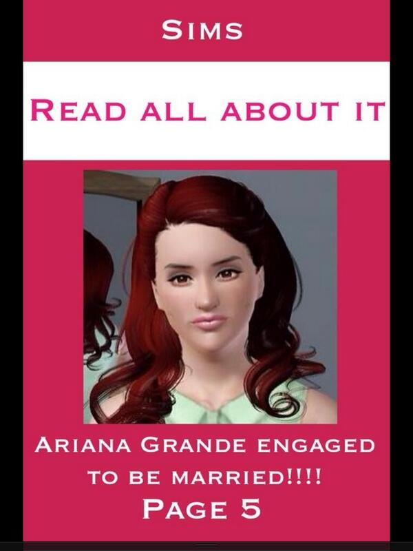 SimsTMZ's tweet image. Ariana grande engaged! Read all about it on page 4!
