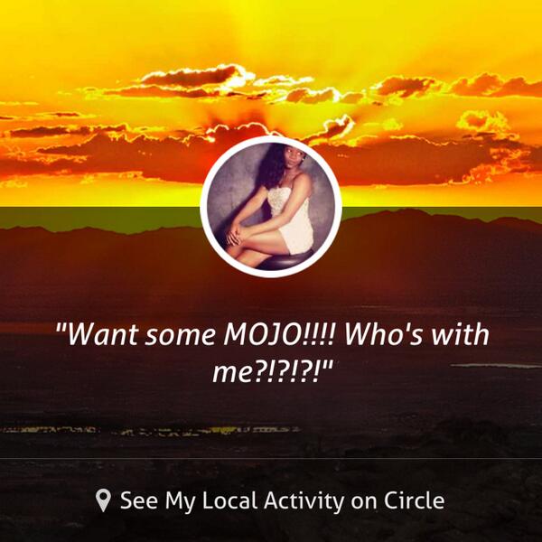 Way_jaa's tweet image. Want some MOJO!!!! Who's with me?!?!?!... shared via @CircleApp