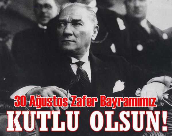 #30AğustosZaferBayramıKUTLUOLSUN
