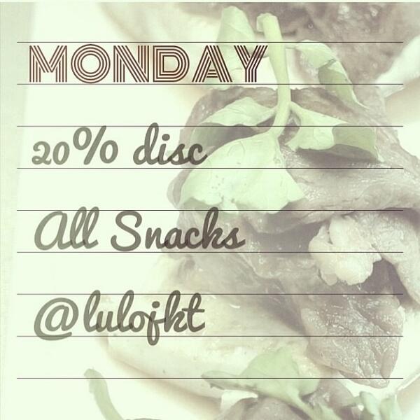 Hello Monday! 20 % discount All Snack Menu. We have 30 new snacks menu