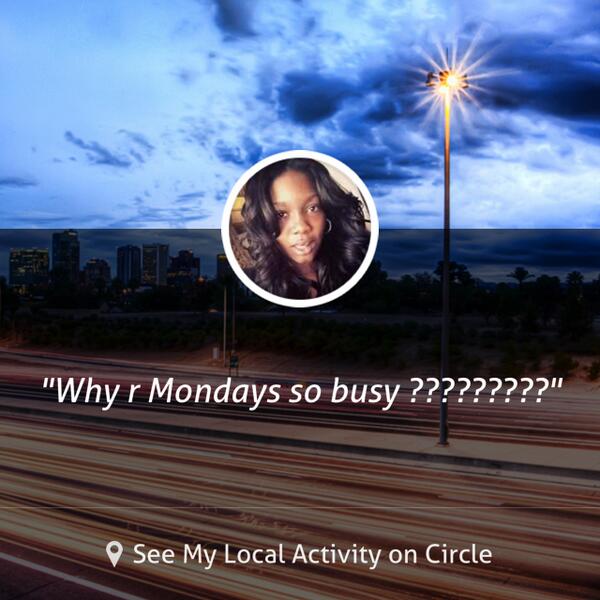 Way_jaa's tweet image. Why r Mondays so busy ?????????... shared via @CircleApp