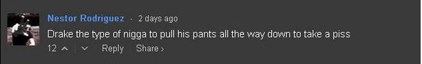 drakethetype's tweet photo. Drake the type of nigga that pulls his pants all the way down to take a piss #DrakeTheTypeOfNigga #drake #worldstar http://t.co/oom2zWdMGD
