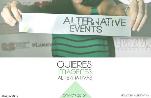 Al_events's tweet photo. QUIERES IMÁGENES ALTERNATIVA ? 0414 179 35 57 http://t.co/izapSUdgYY