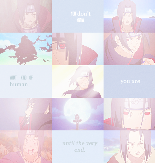 Nightray__'s tweet photo. "You don't know what kind of human you're until the very end." #Itach #Uchiha #Naruto http://t.co/xdMzhYBiZP