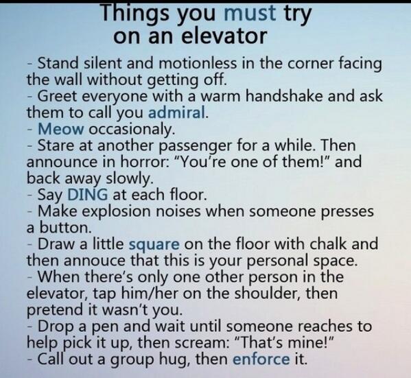 Things you must try on an elevator!