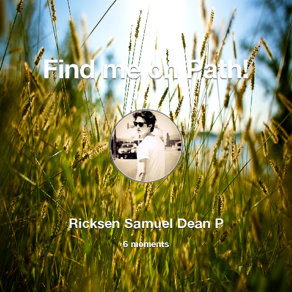 RicksenSDP's tweet photo. Find me on #Path now! Go to: http://t.co/pGsK5mzvyj! #thepersonalnetwork http://t.co/QdVCC15AHe