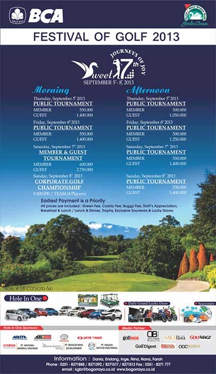 Festival Of Golf 2013 Register Now For More Information Please Contact : kgbr@bogorraya.co.id Ph. +62 251 8271888 /