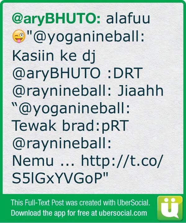 alafuu 😜"@yoganineball: Kasiin ke dj <a href="/aryBHUTO/">Bhuto</a> :DRT @raynineball: Jiaahh “@yoganineball: Tewak (cont)