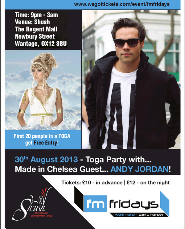 FM:FRIDAYS #WANTAGE <a href="/ShushTheVenue/">Shush The Venue</a> TOGA PARTY! with <a href="/AndyJordan01/">Andy Jordan</a> 30:08:13 ITS BOUND TO BE EPIC!
(TOGA IS OPTIONAL)