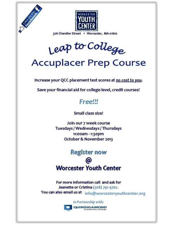 Take part in the Leap to College Accuplacer Prep Course! Great way to prepare yourself for college and it's FREE!