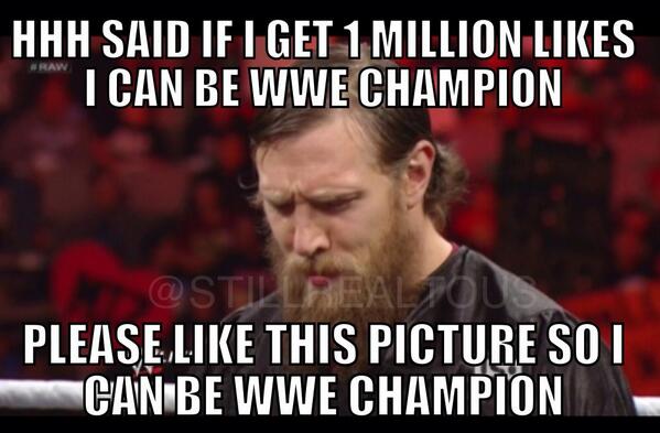 StillRealToUs's tweet photo. RETWEET if you want @WWEDanielBryan to be #WWE champion http://t.co/2bhfm6Rwie