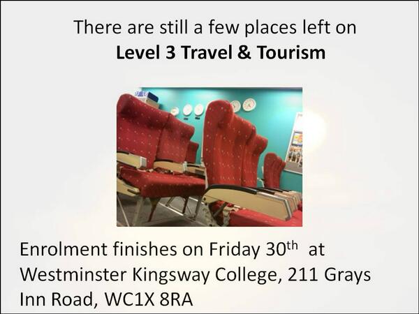 westkingTourism's tweet photo. Still places on Level 3 Travel &amp; Tourism. Enrolment ends on Friday. #FE #travel #tourism #college #recruiting http://t.co/nuVtKu2k7v