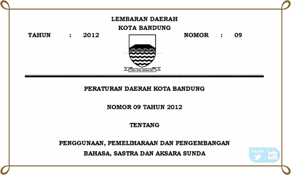 Ieu Perda Kota Bandung No. 09 Tahun 2012 Tentang "Rabu Nyunda di Kota Kembang"  #ReboNyunda #RandaKembang