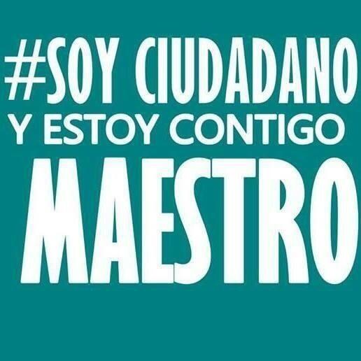 #FuerzaCNTE
Estoy con los maestros que luchan con dignidad.