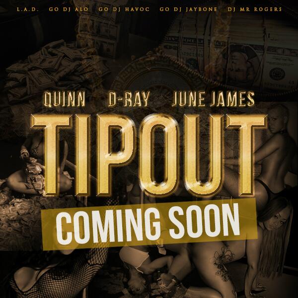 Lukangstreetz's tweet image. #TIPOUT Coming Soon @JuneTheJenius @quiNN512 X @itsdraybaby hosted by @godjalo @GoDjHavoc @GODJJAYBONE @djmrrogers