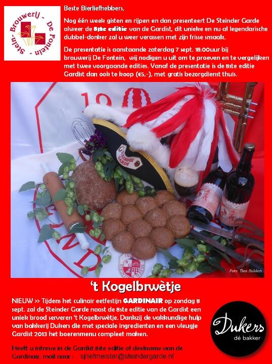 Zat.7 sept. 8ste editie van “De Gardist” bij de Fontein. Zon. 8 sept. GARDINAIR.
info; sjriefmeister@steindergarde.nl