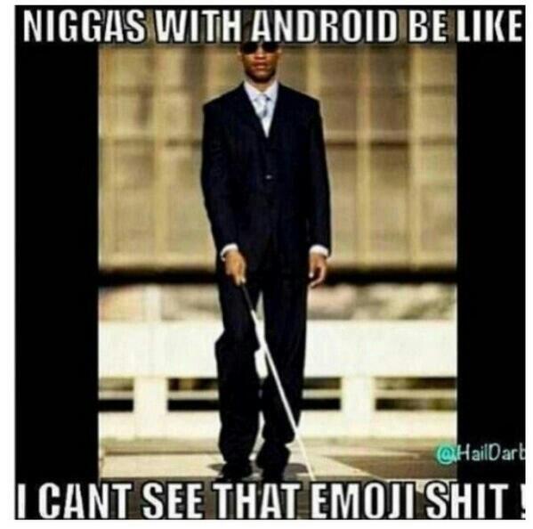 FunniestTrends's tweet photo. Niggas With Androids Be Like... http://t.co/5ub6iXfOAg
