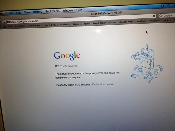 GretchenStrater's tweet image. All of a sudden youtube just stops working?! I was still logged on!! #youtube #502error #youtube502error #NSA ??