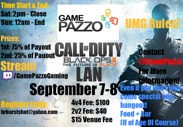 JohnnieLuvsU's tweet photo. Here's The NEW @GamePazzo for the upcoming LAN. All of the info provided! EVERYONE RT! @OGLegalize @ABOUTx99NINJAS http://t.co/lxYgFT8KEX
