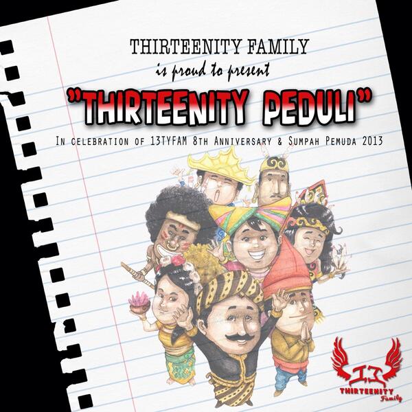 13TYFAM's tweet photo. Soon in October 2013! "Thirteenity Peduli" http://t.co/jtqjrhRc2J