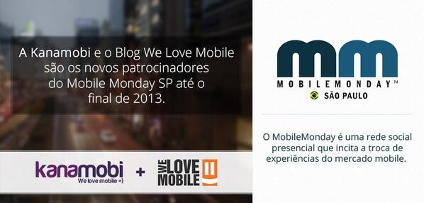 MoMoSP's tweet image. A KanaMobi uma empresa apaixonada por mobilidade, é a nova patrocinadora do Mobile Monday SP.