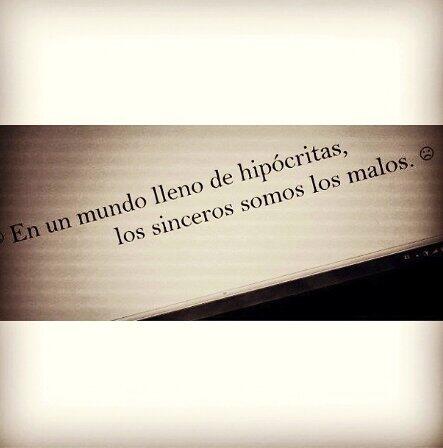 Irinagranda's tweet photo. En un mundo lleno de hipócritas, los sinceros somos los malos. #quote http://t.co/61q2Yd5nym