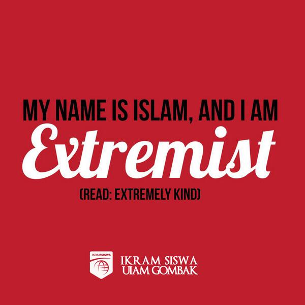We are extremist!(extremely kind) :)   #islam #peace #muslim <a href="/UIABest/">#UIABest</a> <a href="/IIUMOnline/">IIUM Online 🇲🇾🇲🇾</a> @IIUMOffline <a href="/SRCIIUM/">SRC IIUM</a> <a href="/WUFIUIAM/">WUFI IIUM #WITHSTUDENT 🇲🇾</a>