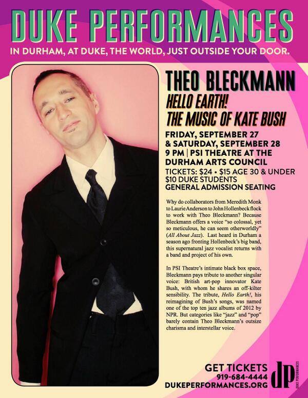 DukePerformance's tweet image. @Theo_Bleckmann 'Hello Earth! (The Music of Kate Bush)' F &amp;amp; Sa, Sep 27 &amp;amp; 28 @DurhamArts. Tix: bit.ly/13ae1sF