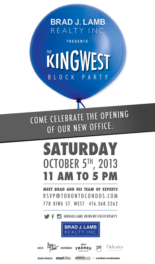 BradJLamb's tweet photo. Join me at the #KingWestBlockParty on October 5th! RSVP@torontocondos.com #KingWest #Toronto http://t.co/w8TlUyGidz