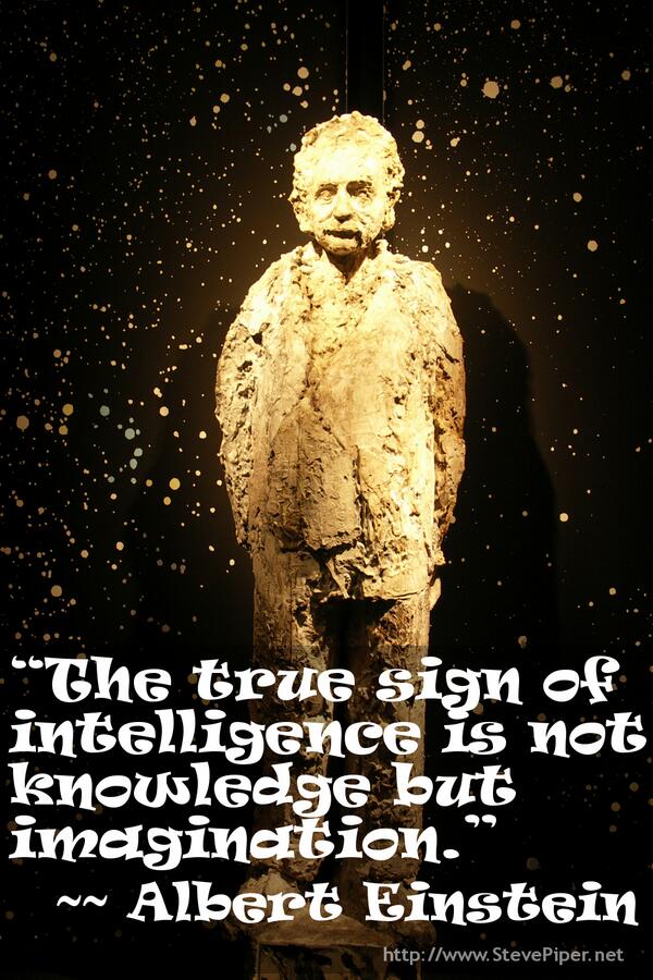 leuandi's tweet photo. “The true sign of intelligence is not knowledge but imagination,” Einstein http://t.co/2JBg94jLbK http://t.co/1N2FQ9AJ5Y