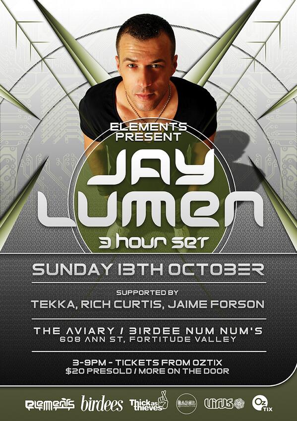 JAY LUMEN AT BIRDEES | 13 OCTOBER