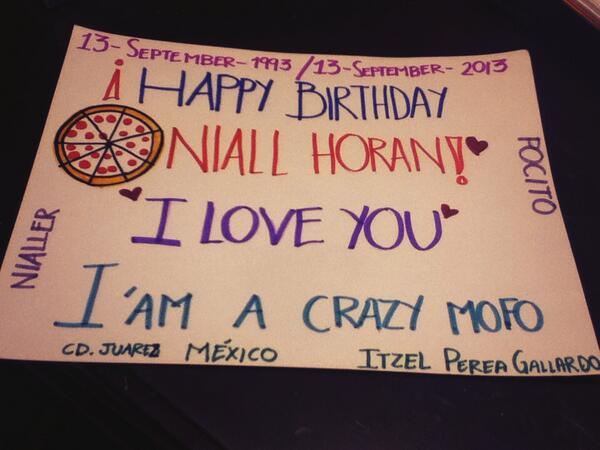 ItzelPereaGalla's tweet photo. @NiallOfficial HAPPY BIRTHDAY BABY! I LOVE YOU<3! I AM CRAZY MOFO! http://t.co/EHNPa7Qe3t