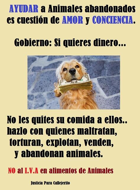 _CALLEJERITO_'s tweet photo. @EPN Los que rescatamos y los albergues que necesitan alimento
 ¿Somos ricos?  
#NoAlIVAenAlimentosParaAnimales http://t.co/pVTtvWa902