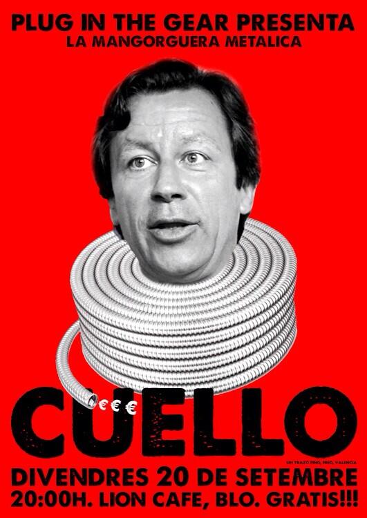 CUELLO (Trazo, fino, fino. Valècia) @ Divendres 20 de Setembre. 20:00h. Lion Café, Benicarló. Gratis!!!