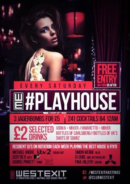 UKPlayHouse's tweet photo. #PlayHouse had taken over Saturday nights @CLUBWESTEXIT Hastings!

£2 SELECTED DRINKS

FREE ENTRY BEFORE 11.30pm http://t.co/IoDBt1b1uI