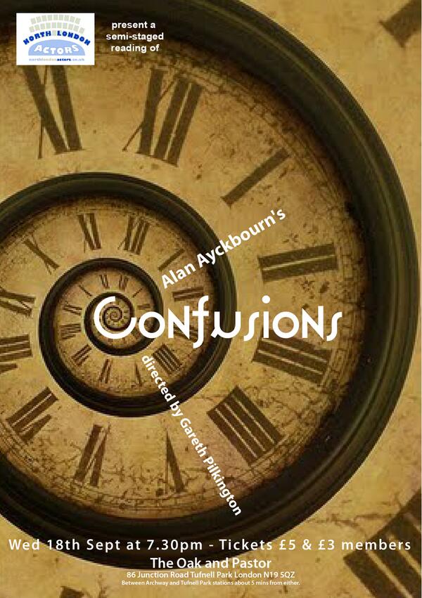 Our new season starts tomorrow with a rehearsed reading of Alan Ayckborn's Confusions 7.30pm at the Oak &amp; Pastor