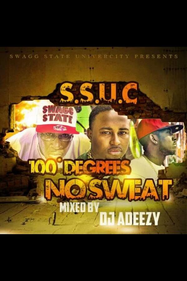 SwaggStateDean's tweet image. Now playing @ssucmusic - 100 Degrees No Sweat  hnhh.co/mfmhe via @HotNewHipHop RT!