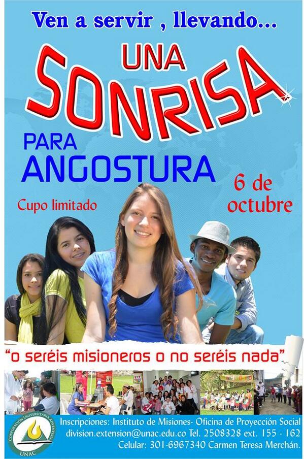 MisionUnac's tweet photo. Ven a servir, llevando una sonrisa para angostura. Participa. más información http://t.co/aPjuX0FY9P