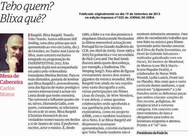 "Teho quem?Blixa quê?" Crónica de Carlos Matos, Presidente da Fade In, sobre o próximo GRANDE evento.<a href="/jornaldeleiria/">Jornal de Leiria</a>