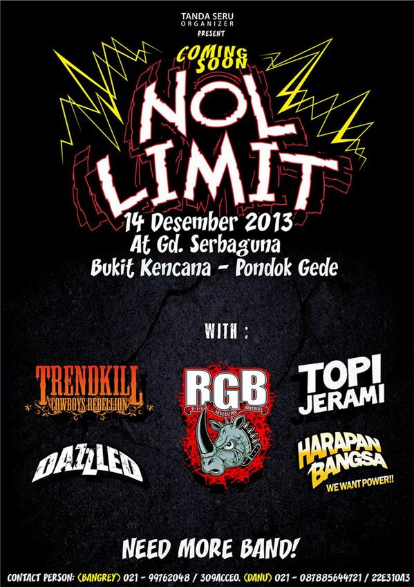 Coming Soon NOL LIMIT 14 Des 2013, Gd Serbaguna Bukit Kencana, Pondok Gede.