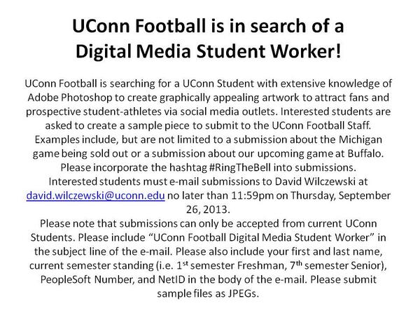<a href="/UConn/">UConn</a> Students - <a href="/UConnFootball/">UConn Football</a> is in search of a Digital Media Student Worker. See photo for details! #RingTheBell